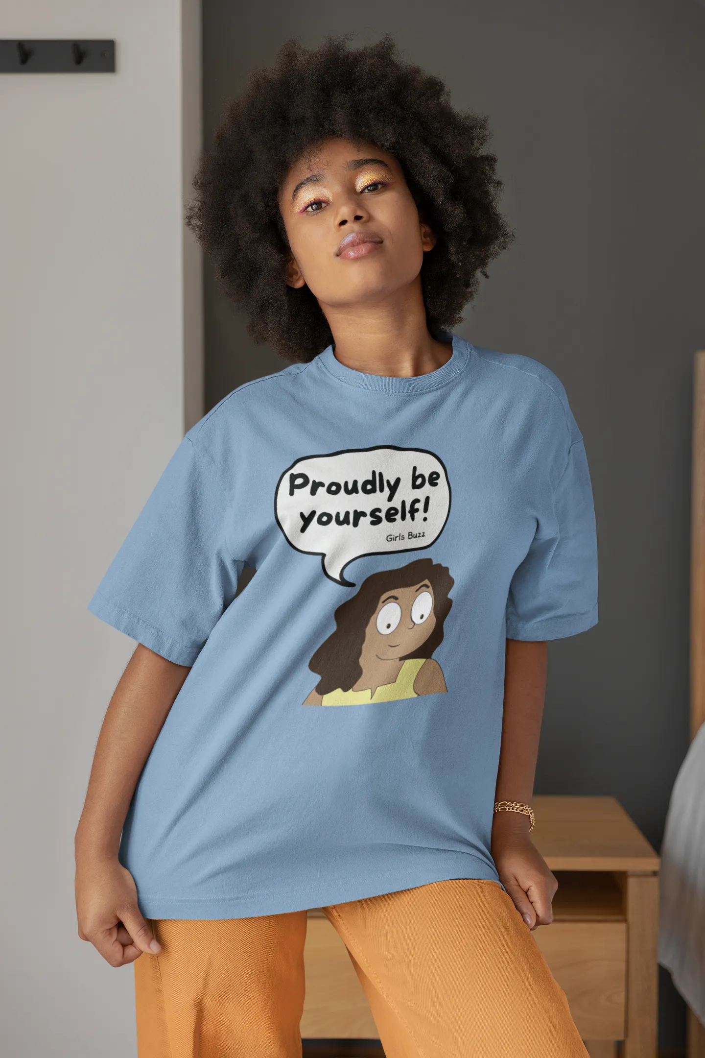 Proudly Be Yourself Oversized T-shirt